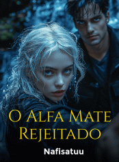 O Alfa Mate Rejeitado