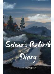 Selena's rebirth diary