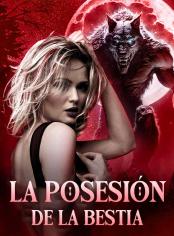 La Posesión de la Bestia