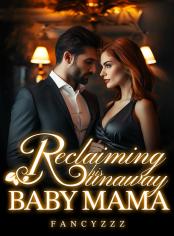 Reclaiming His Runaway Baby Mama