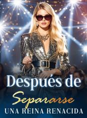 Después de Separarse: Una Reina Renacida