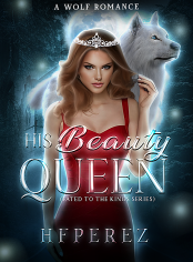 His Beauty Queen (Fated To The Kings)