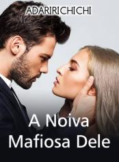 A Noiva Mafiosa Dele
