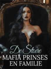 De Stoere Mafia Prinses en Familie