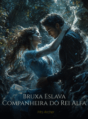 Bruxa Eslava: Companheira do Rei Alfa