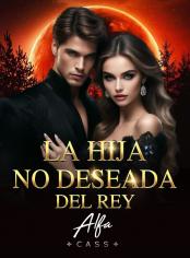 La Hija no deseada del Rey Alfa