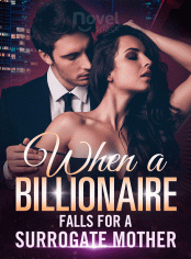 When a Billionaire Falls for a Surrogate Mother