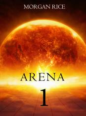 Arena 1: Slaverunners (Book #1 of the Survival Trilogy)