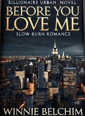 Before You Love Me