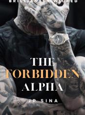 The Forbidden Alpha — by JP Sina — AlphaNovel