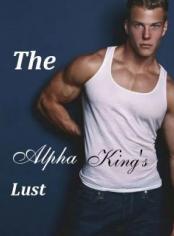 The Alpha King's Lust