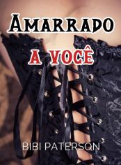 Amarrado a você