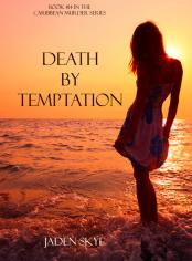 Death by Temptation (Book #14 in the Caribbean Murder series)