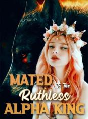 Mated To The Ruthless Alpha King