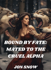 BOUND BY FATE: MATED TO THE CRUEL ALPHA 