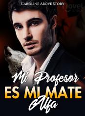 Mi Profesor es Mi Mate Alfa