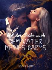 Auf der Suche nach dem Vater meines Babys
