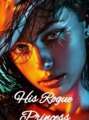 His Rogue Princess- Medusa