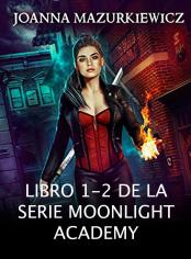 Libro 1-2 de la serie Moonlight Academy