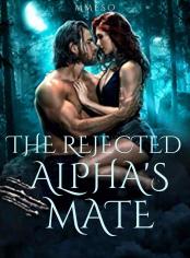 The Rejected Alpha's Mate