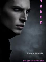 Taken (Book #2 of the Vampire Legends)