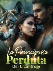 La Principessa Perduta Dei Licantropi
