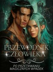 Przewodnik Człowieka po Przetrwaniu Magicznych Wpadek