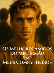 Os Melhores Amigos do Meu Irmão São Meus Companheiros