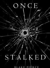 Once Stalked (A Riley Paige Mystery—Book 9)