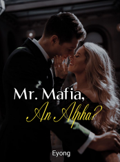 Mr. Mafia, An Alpha?