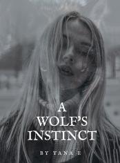 A Wolf's Instinct