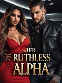 Her Ruthless Alpha