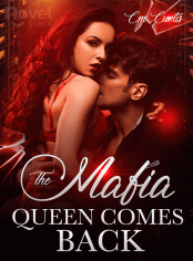 The Mafia Queen Comes Back
