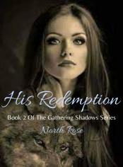His Redemption (The Gathering Shadows Series, Book II)