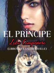 El Príncipe Lobo Compañero (Libro 2 de la serie Saville)