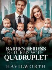 Barren Heiress Returns With Quadruplet