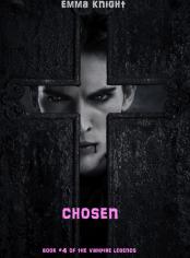 Chosen (Book #4 of the Vampire Legends)