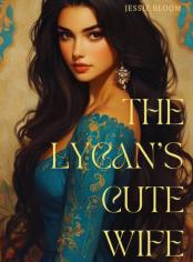 The Lycan's Cute Wife