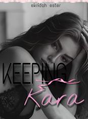 Manteniendo a Kara