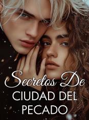 Secretos de Ciudad del Pecado