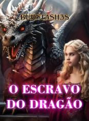 O Escravo do Dragão