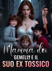 Mamma dei Gemelli e il suo Ex Tossico