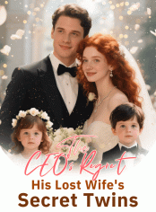The CEO's Regret: His Lost Wife's Secret Twins