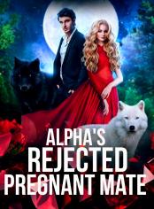 Alpha's Rejected Pregnant Mate