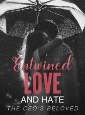 Entwined Love and Hate: The CEO's Beloved