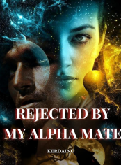 Rejected by my alpha mate 
