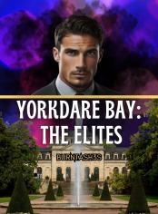 Yorkdare Bay: The Elites