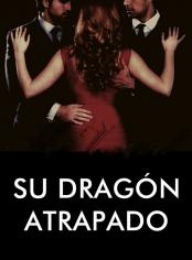 Su Dragón Atrapado