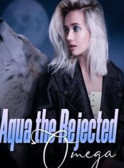 Aqua:The rejected omega