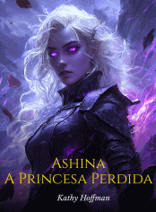 Ashina A Princesa Perdida